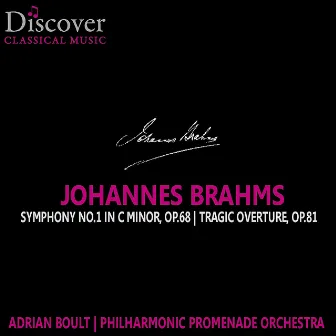 Brahms: Symphony No. 1 in C Minor, Tragic Overture by Philharmonic Promenade Orchestra