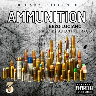 Ammunition by Bezo Luciano