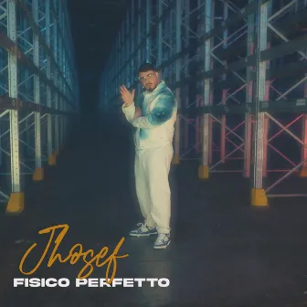 Fisico perfetto by Jhosef