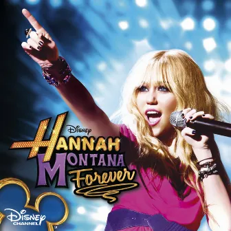 Hannah Montana Forever by Hannah Montana