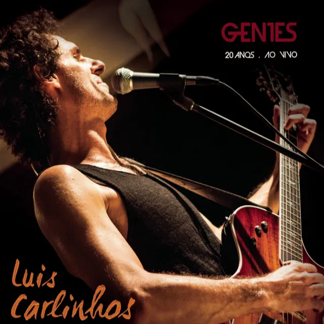 Luis Carlinhos Gentes 20 Anos (Ao Vivo)