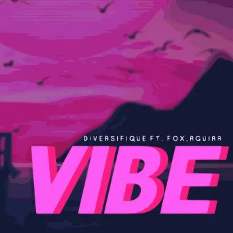 Vibe by DiVersifique