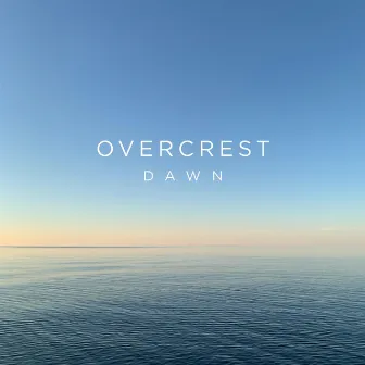 Dawn by Overcrest