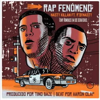 Rap Fenómeno by R' Dynasty