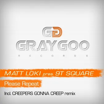 Please Repeat by Matt Loki