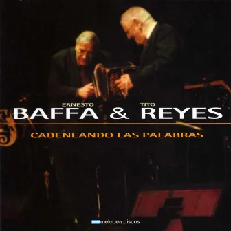 Cadeneando las Palabras by Ernesto Baffa