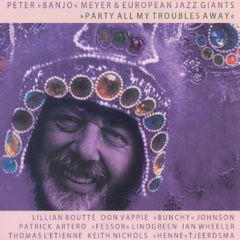 Party All My Troubles Away by Peter 