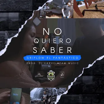 No Quiero Saber by Wacamole Estudio