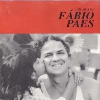 A Música de Fábio Paes by Fábio Paes