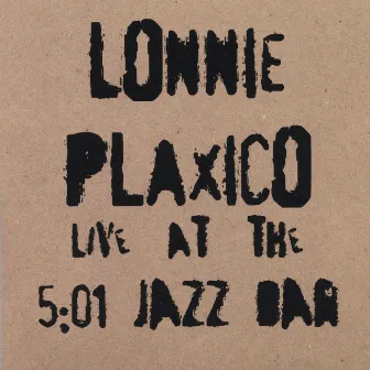 Lonnie Plaxico Live at The 5:01 jazz bar by Lonnie Plaxico