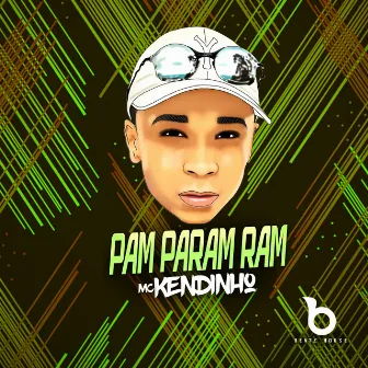 Pam Param Ram by MC Kendinho