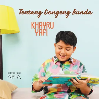 Tentang Dongeng Bunda by Khayru Yafi