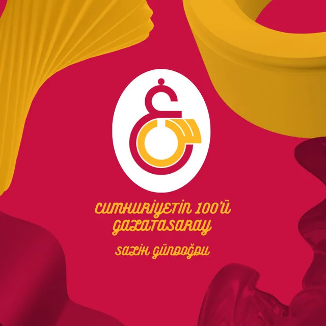 Cumhuriyetin 100'ü Galatasaray