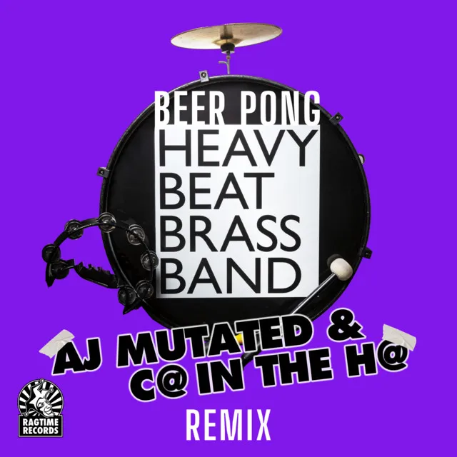 Beer Pong (AJ Mutated & C@ In The H@ Remix)