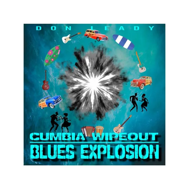 Cumbia Wipeout: Blues Explosion