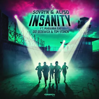 Insanity by Sovryn