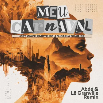 Meu Carnaval (Abdé & Lê Granville Remix) by EMØTE