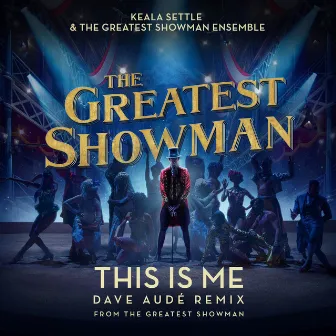 This Is Me (Dave Audé Remix; from 