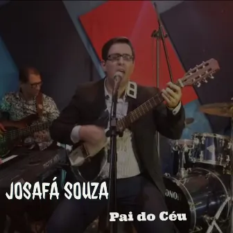 Pai do Céu by Josafá Souza