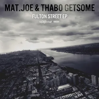 Fulton Street EP by Thabo Getsome