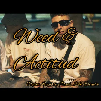 Weed & Actitud by Estudio 24k