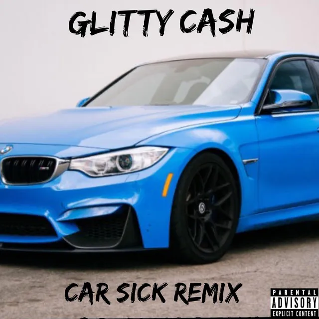 Car Sick (Remix)