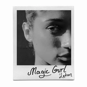 Magic Gurl (feat. Lekan) by Lekan