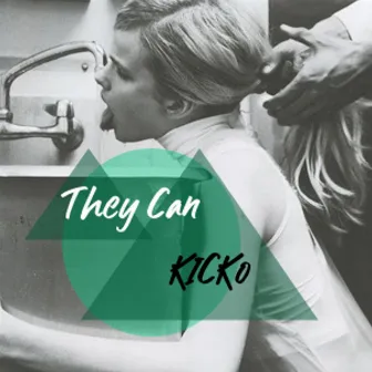 They Can by KICKo