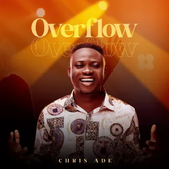 OVERFLOW by Chris Ade