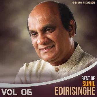 Best Of Sunil Edirisinghe Vol. 06 by Sunil Edirisinghe