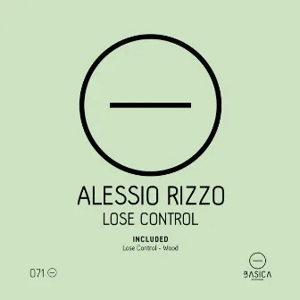 Lose Control by Alessio Rizzo