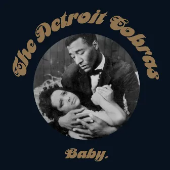 Baby by The Detroit Cobras