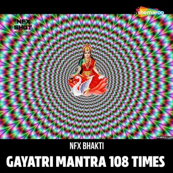 Gayatri Mantra 108 Times by Avijit Das