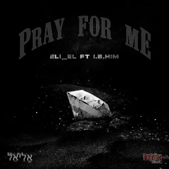 Pray For Me by Eli_el