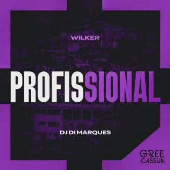 Profissional by Wilker