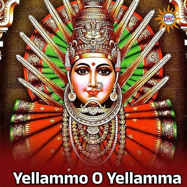 Yellammo O Yellamma