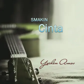 Smakin Cinta by YOCHEN AMOS