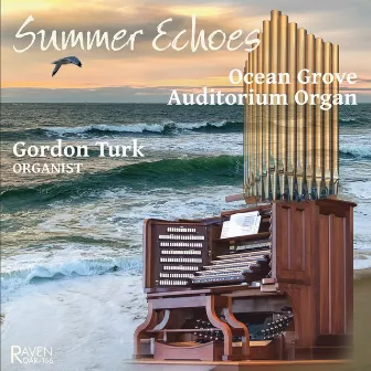 Summer Echoes by Gordon Turk