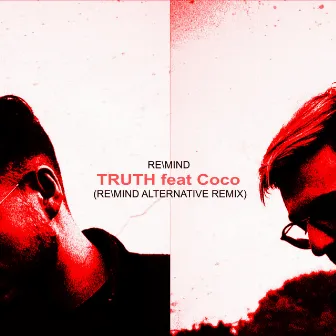 Truth by RE\MIND