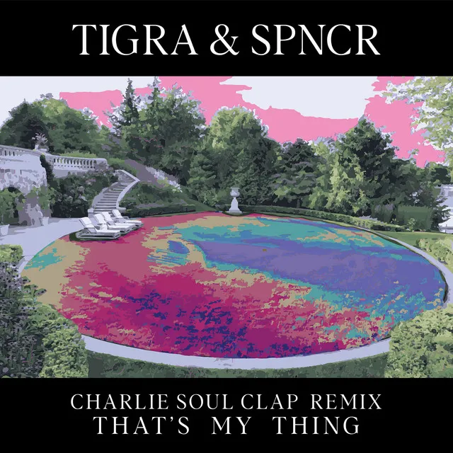 That's My Thing - Charlie Soul Clap Remix