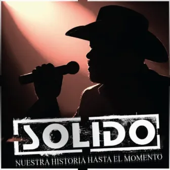 Nuestra Historia Hasta El Momento by Solido