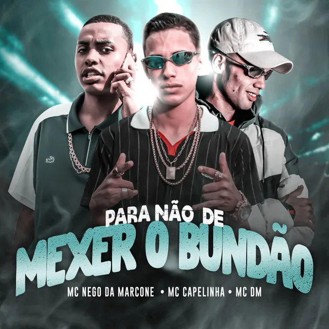 Para Não de Mexer o Bundão