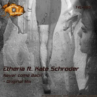 Never Come Back by Etheria