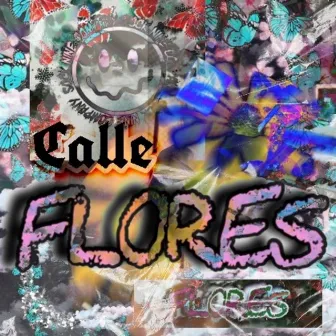 Flores by Calle