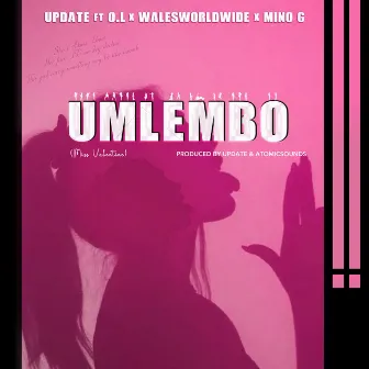 UMLEMBO (Miss Valentine) by Update