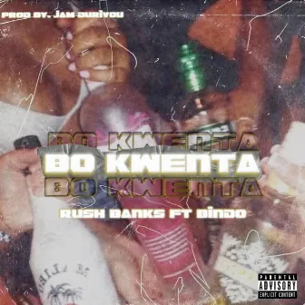 Bo kwenta by Rush Banks