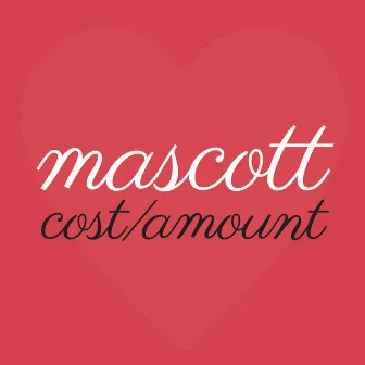 Cost/Amount by Mascott