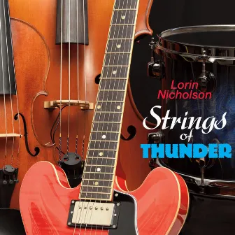 Strings of Thunder by Lorin Nicholson