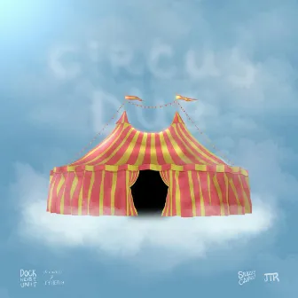 CIRCUS DUB by Ty Healy