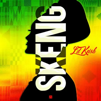 Skeng by Lil Keish